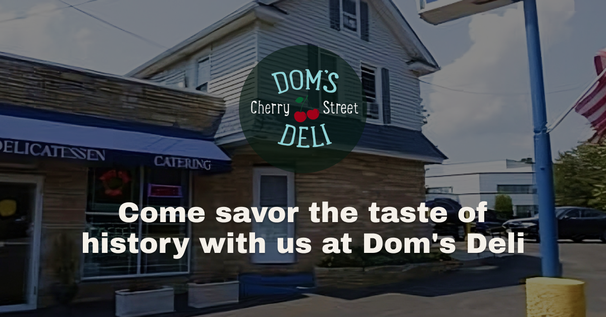 About Us Dom's Cherry Street Deli